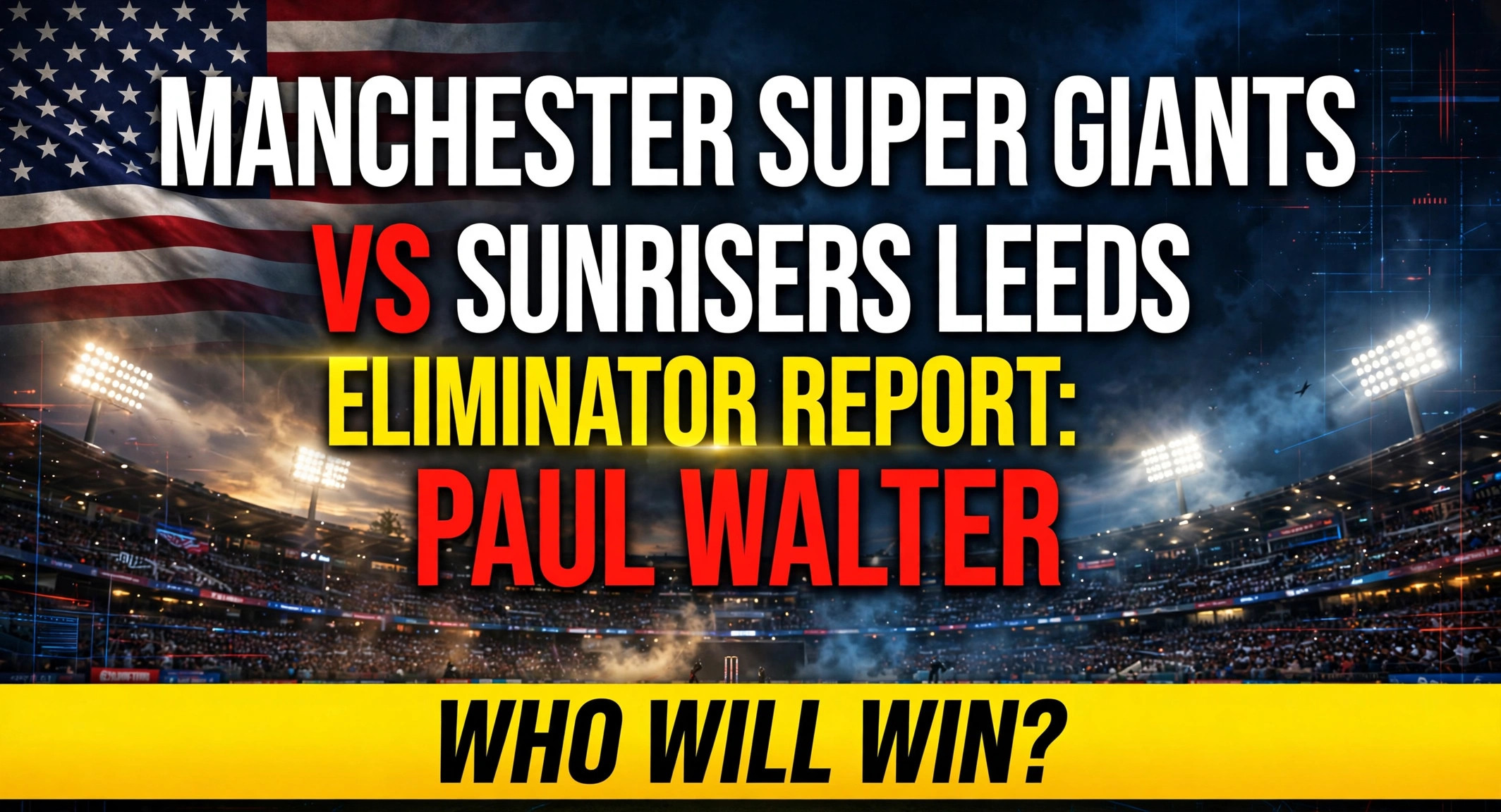 manchester super giants sunrisers leeds