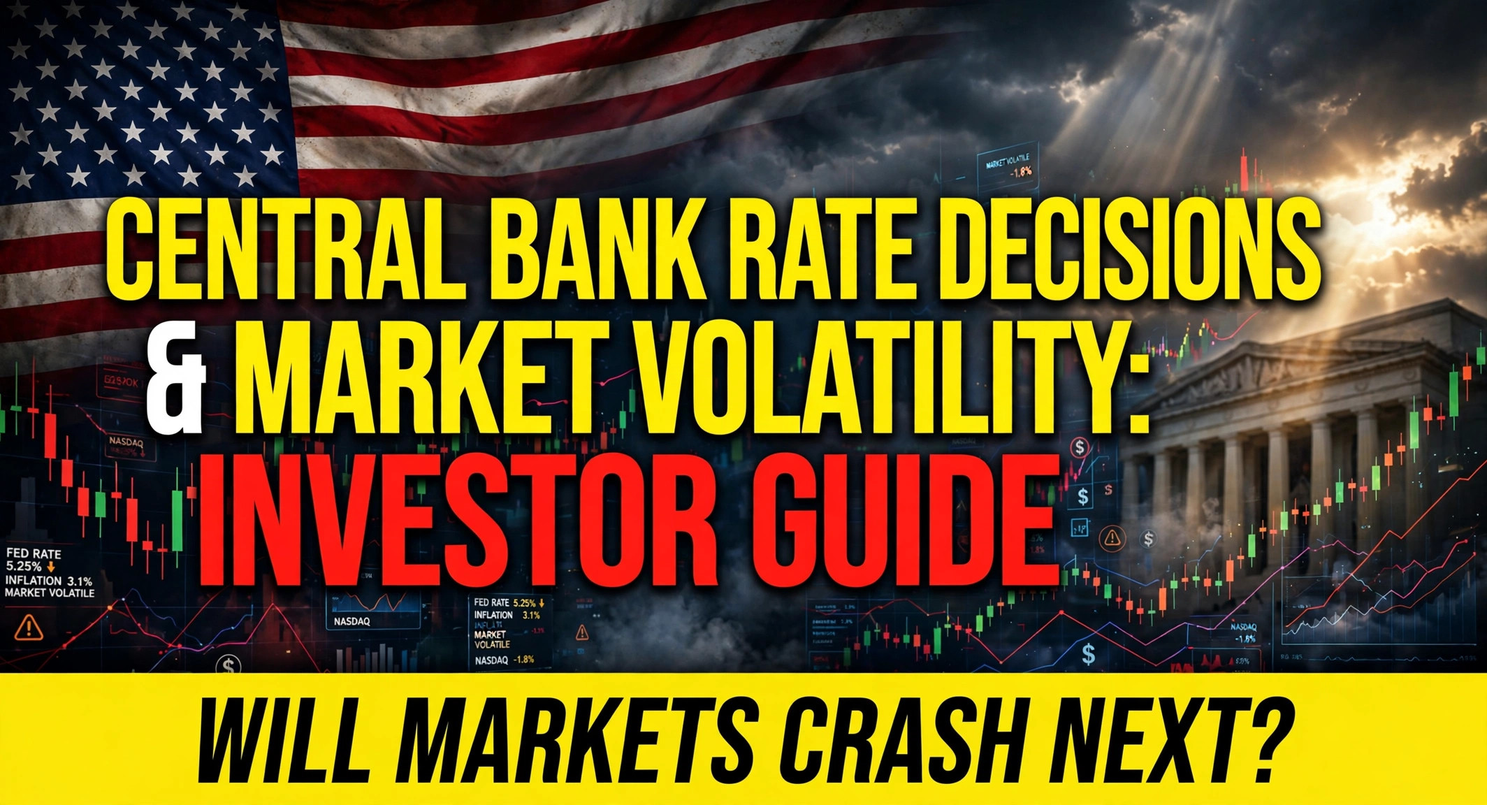 central bank rate decisions market volatility