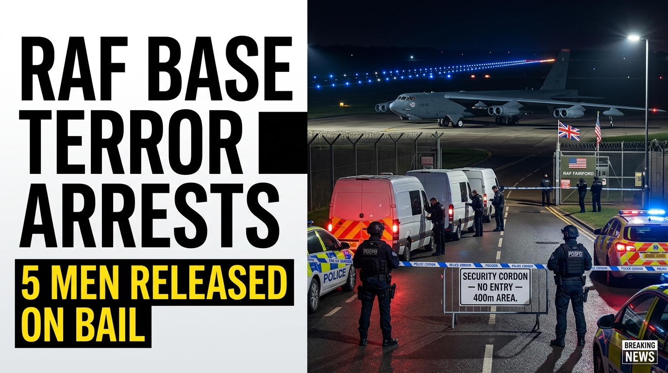Five men arrested near RAF Fairford as British police secure the area around suspicious vans during a terrorism investigation.