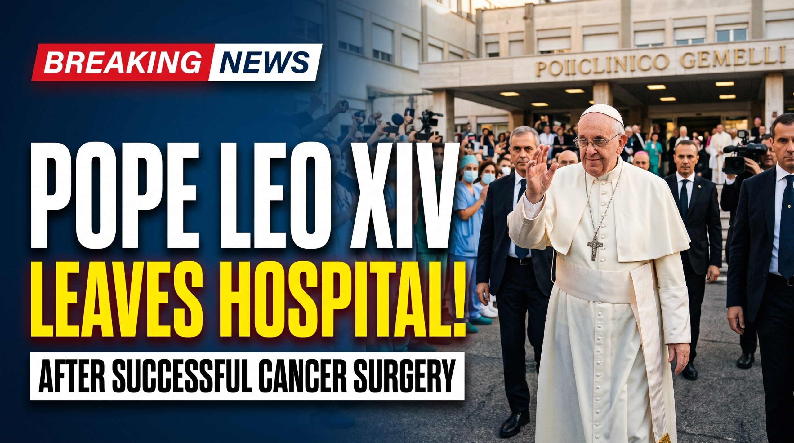 Pope Leo XIV waves to the public outside Gemelli Hospital in Rome after reported lung surgery, with a breaking news headline announcing his hospital discharge and a medical lung X-ray illustration.