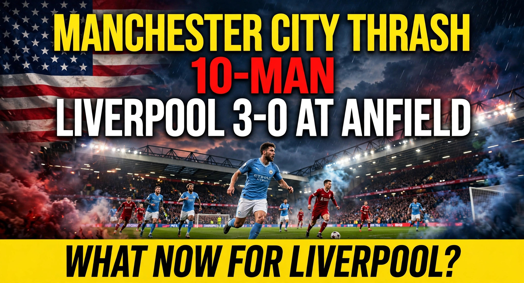 manchester city thrash liverpool 3-0